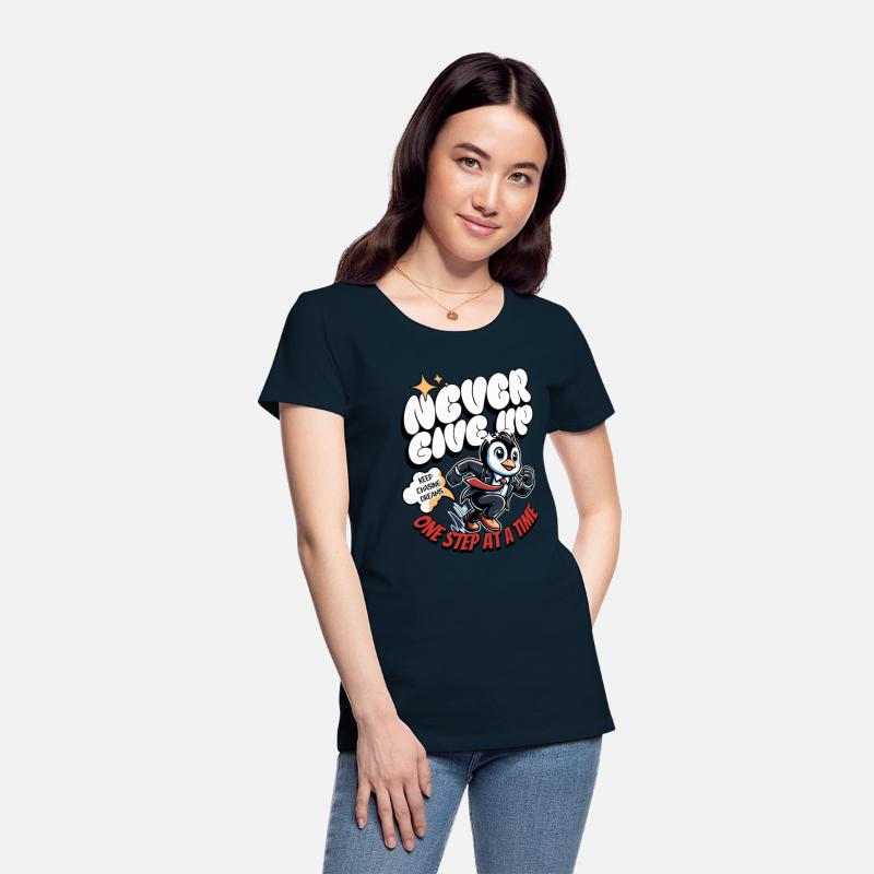 Never Give Up One Step At A Time