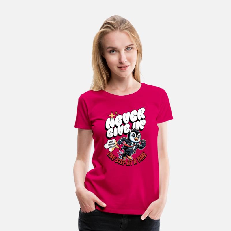 Never Give Up One Step At A Time