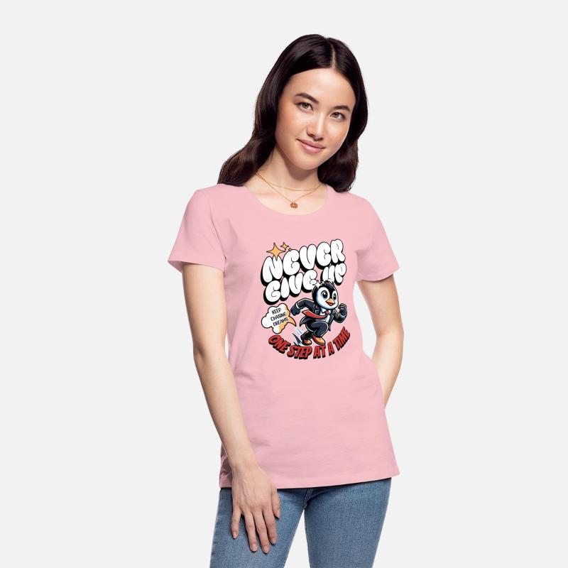 Never Give Up One Step At A Time