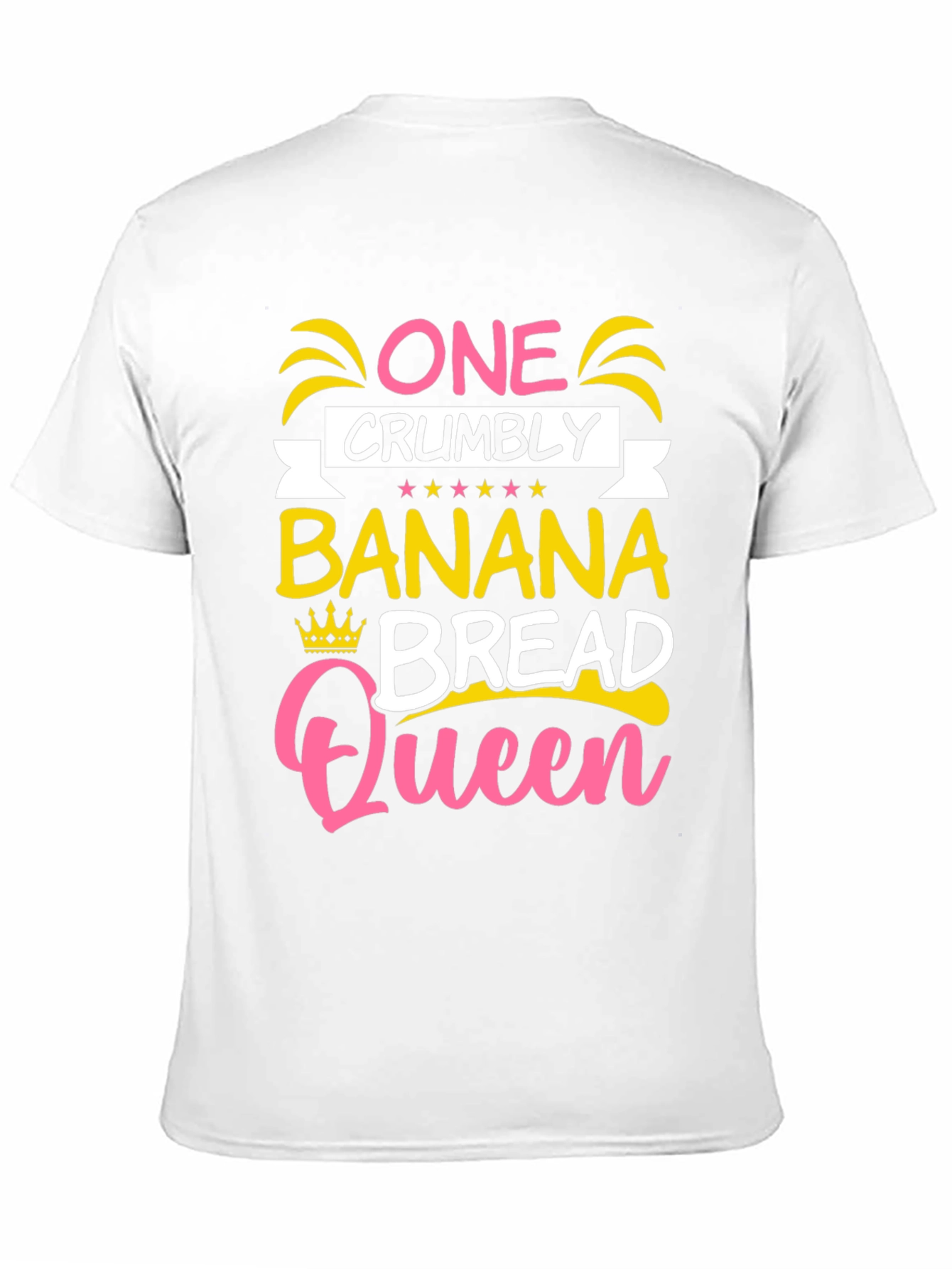 One Crumbly Banana Bread Queen Black T-Shirt