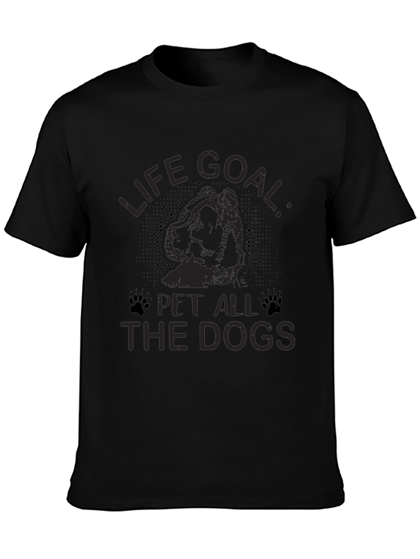 Life Goal: Pet All The Dogs Graphic Tee