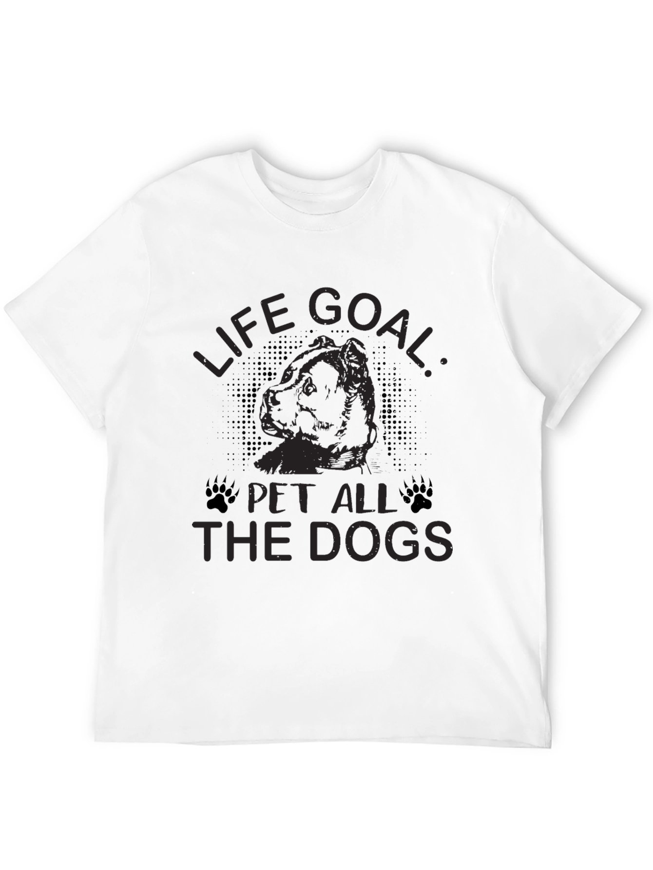 Life Goal: Pet All The Dogs Graphic Tee
