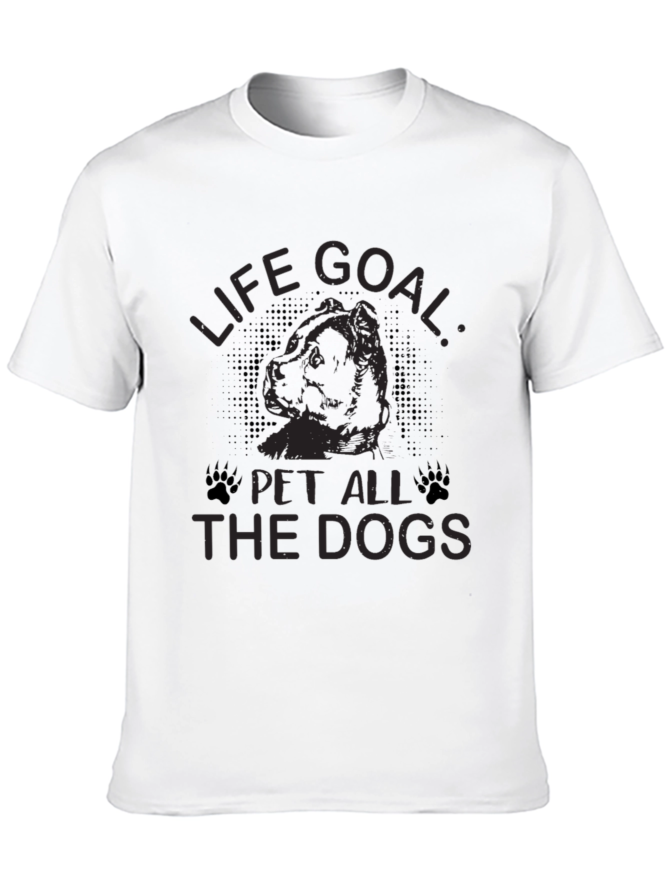 Life Goal: Pet All The Dogs Graphic Tee