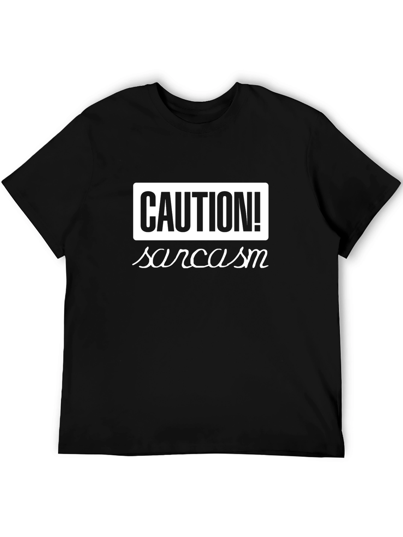 Caution Sarcasm T-Shirt - Funny Graphic Tee