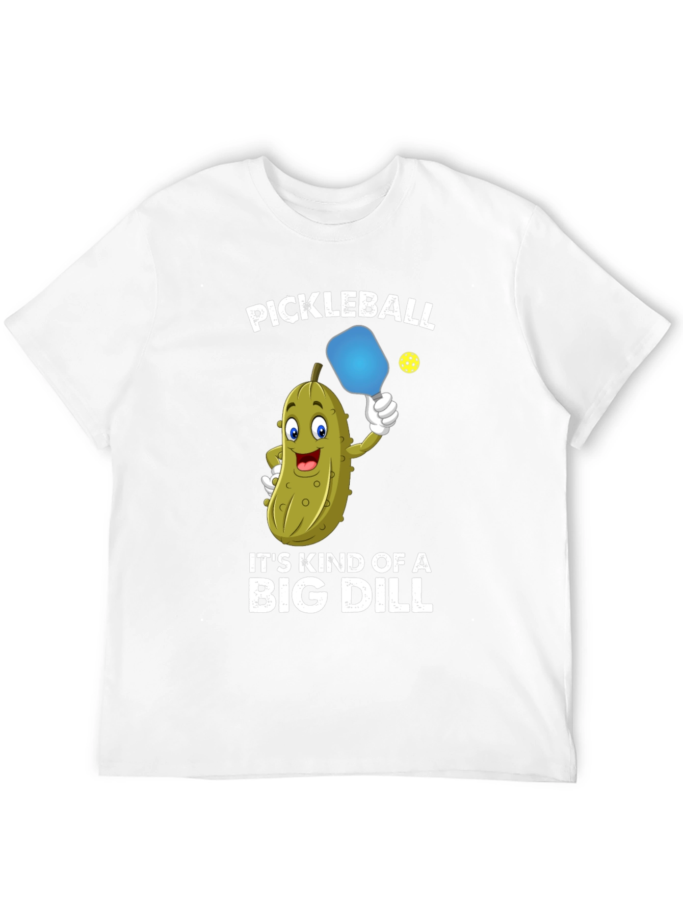 Pickleball Funny T-Shirt Big Dill