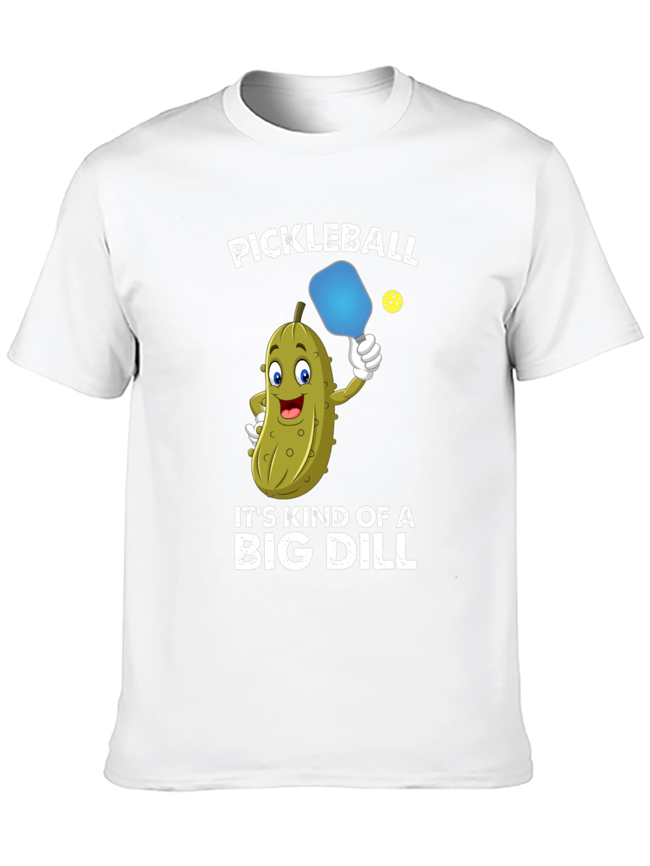 Pickleball Funny T-Shirt Big Dill