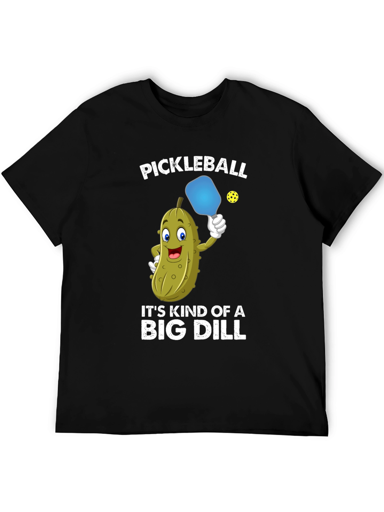 Pickleball Funny T-Shirt Big Dill