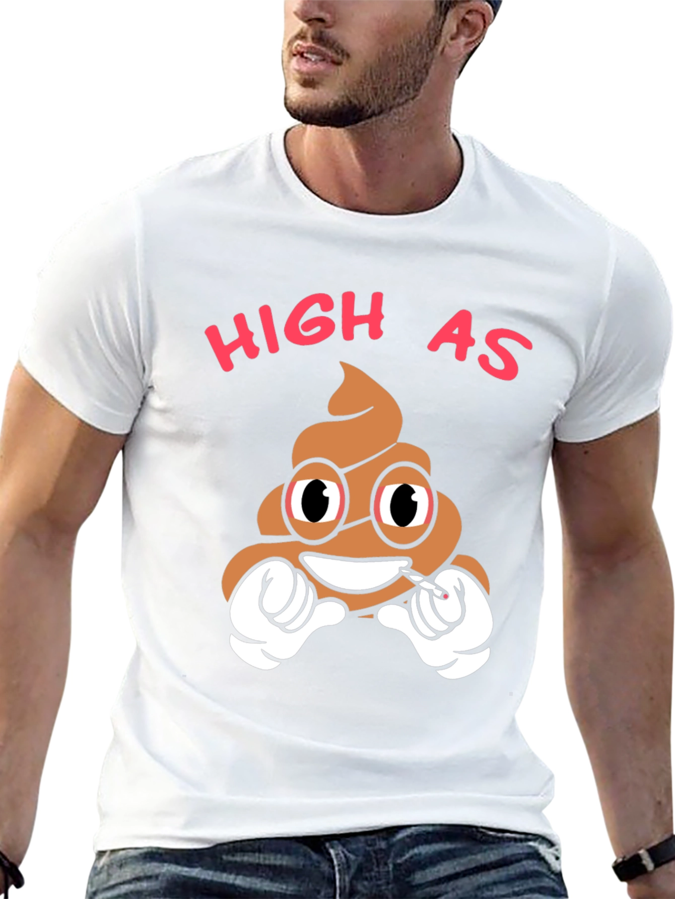 High as Poop T-Shirt