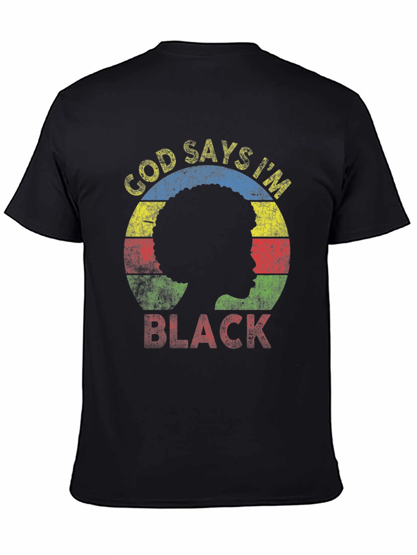 God Says Im Black T-Shirt
