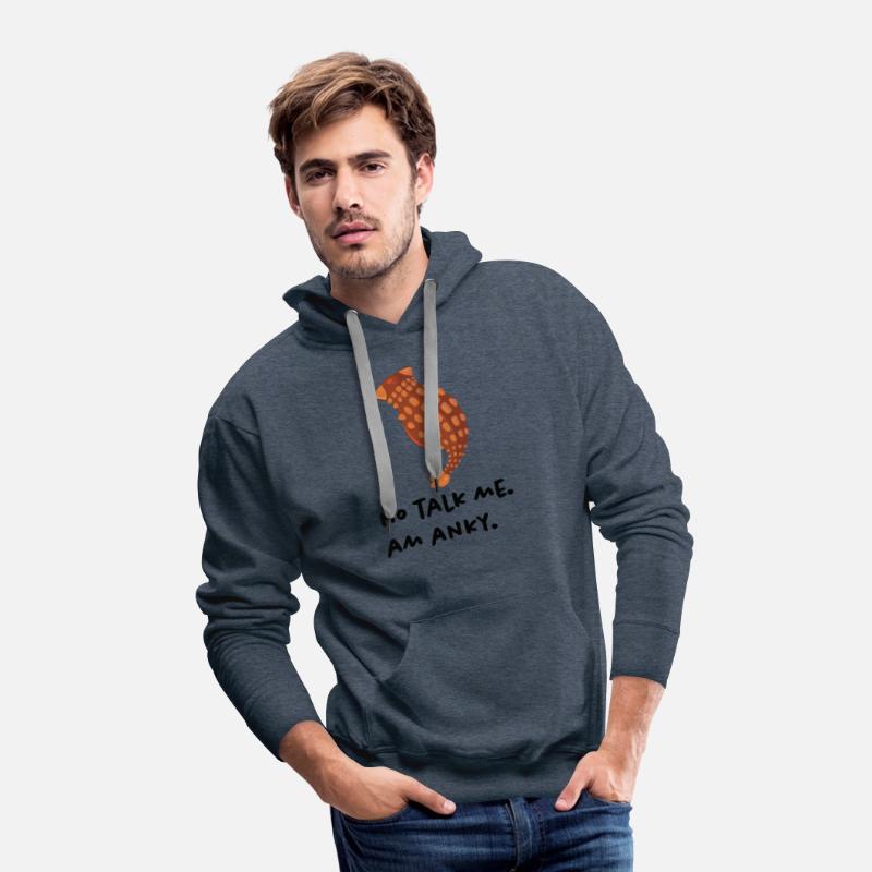 NO TALK ME. AM ANKY.