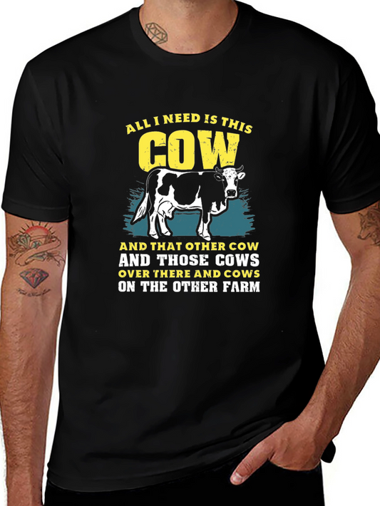 Funny Cow Lover T-Shirt: All I Need Is This Cow