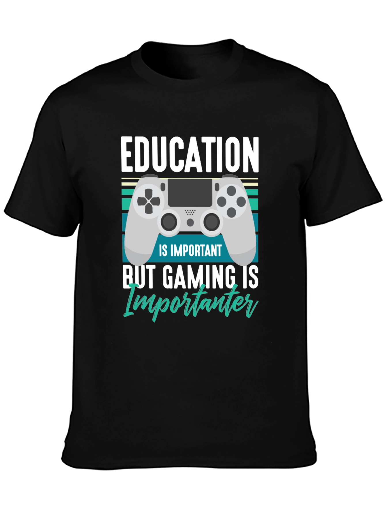 Gaming is Importanter T-Shirt