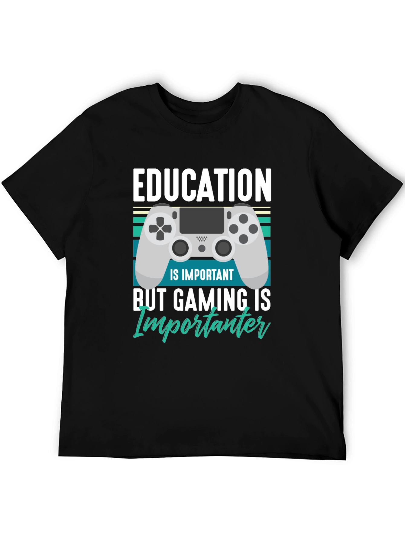 Gaming is Importanter T-Shirt