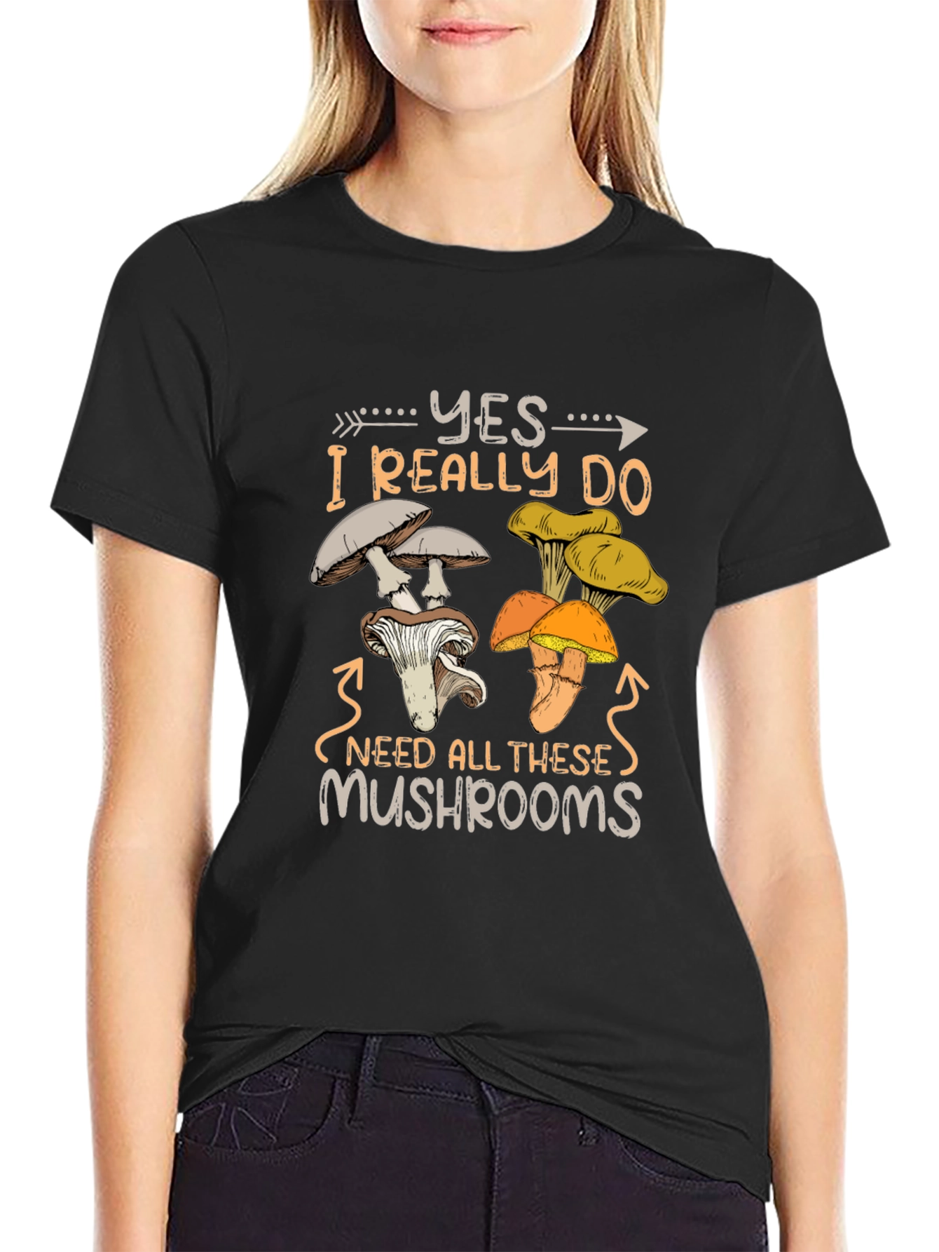 Mushroom Lover T-Shirt: Yes I Need All These Mushrooms!