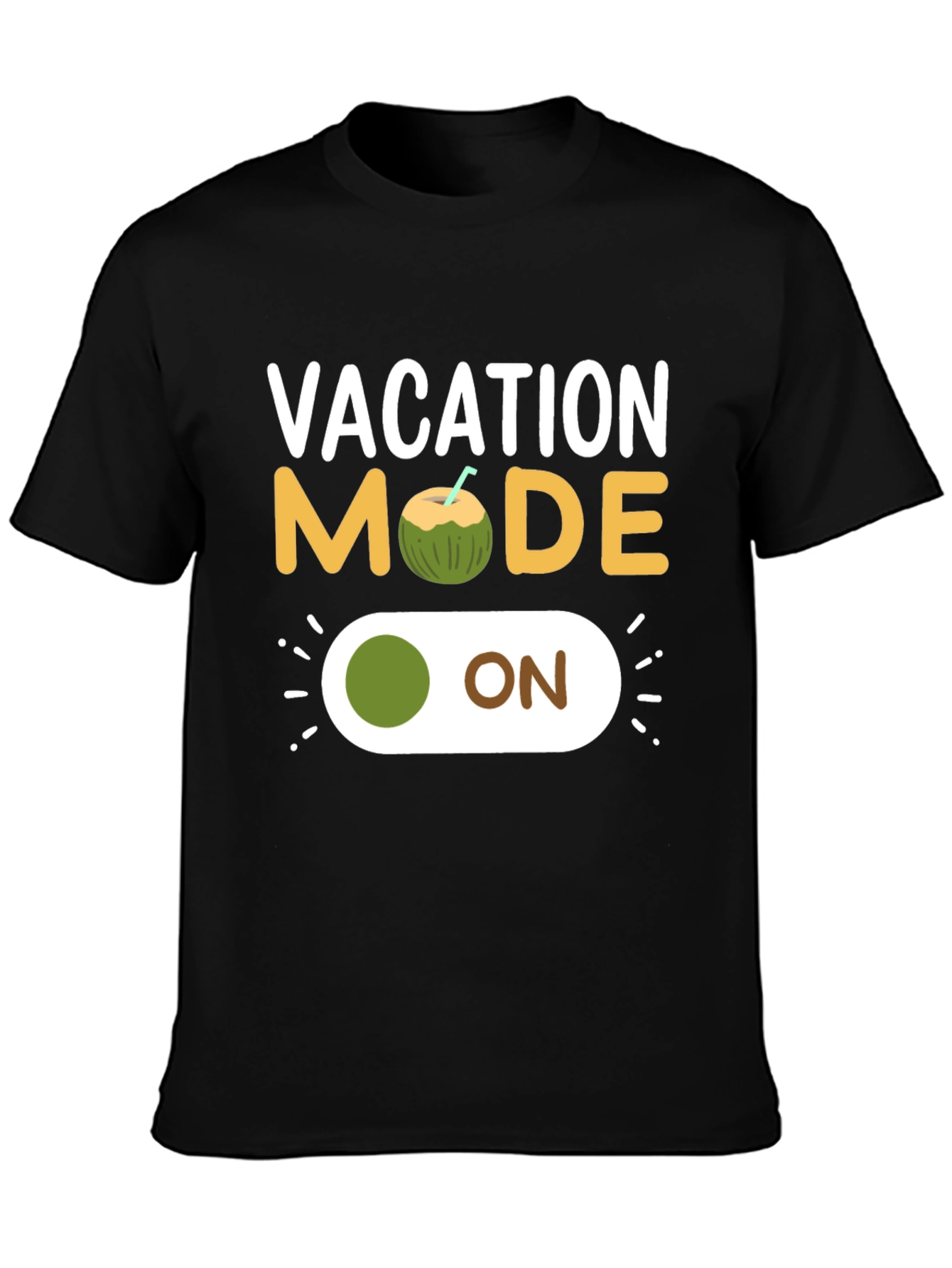 Vacation Mode Coconut On T-Shirt