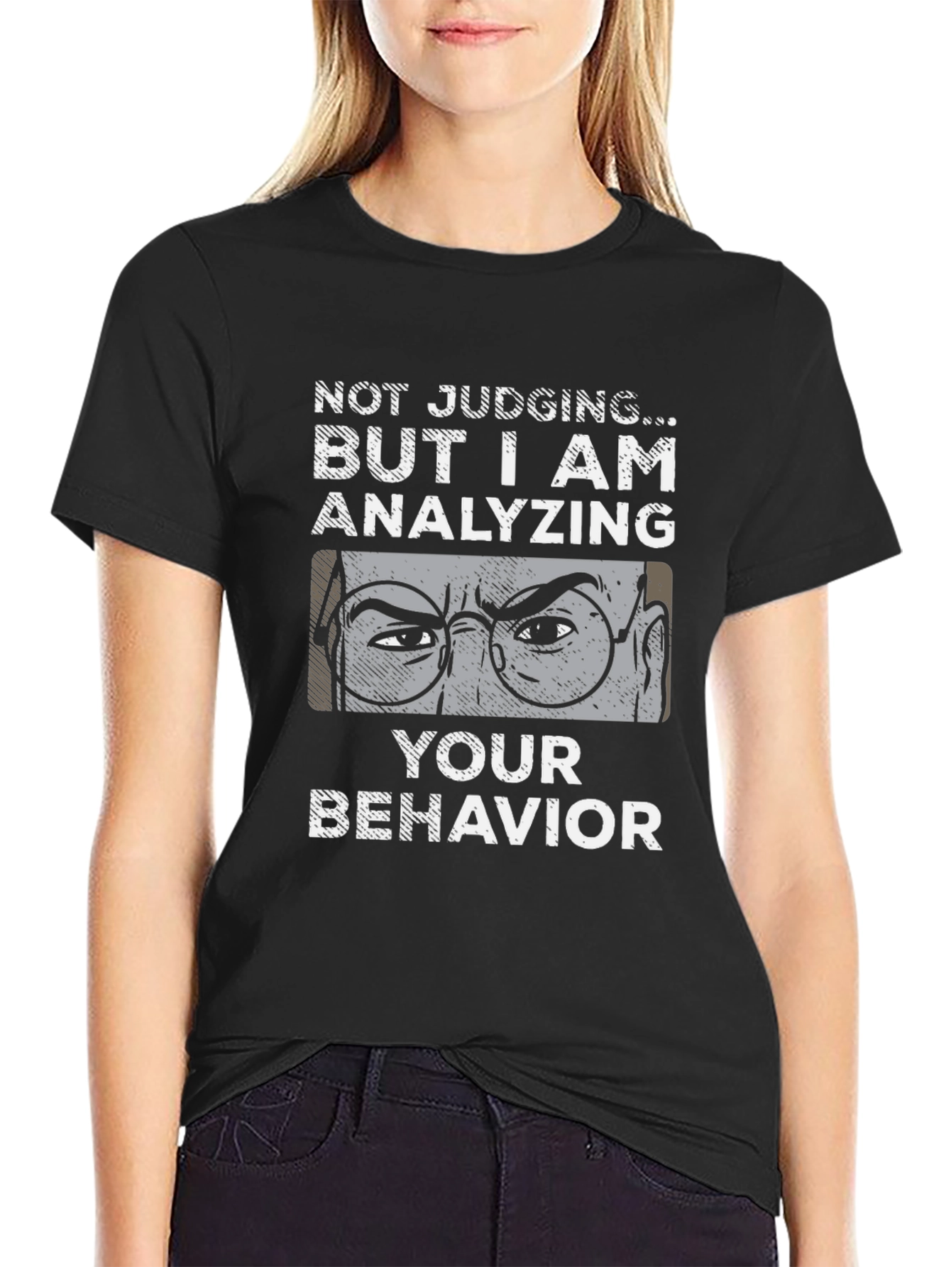 Analyzing Your Behavior Novelty Graphic Tee
