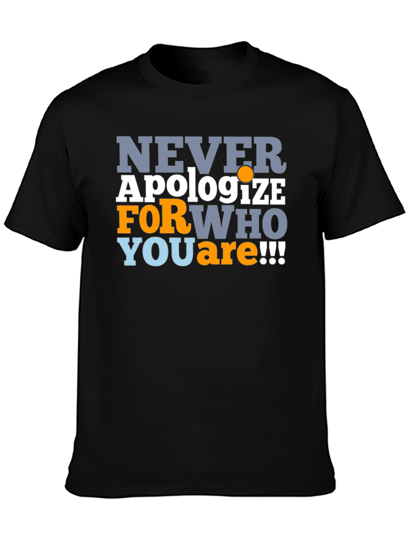 Never Apologize Mens Graphic T-Shirt