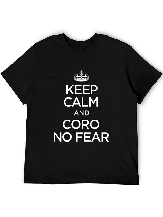 Keep Calm and Coro No Fear Black Tee