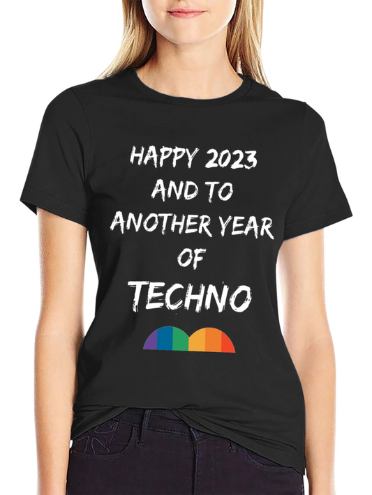 Happy 2023 Techno T-Shirt - Black Graphic Tee
