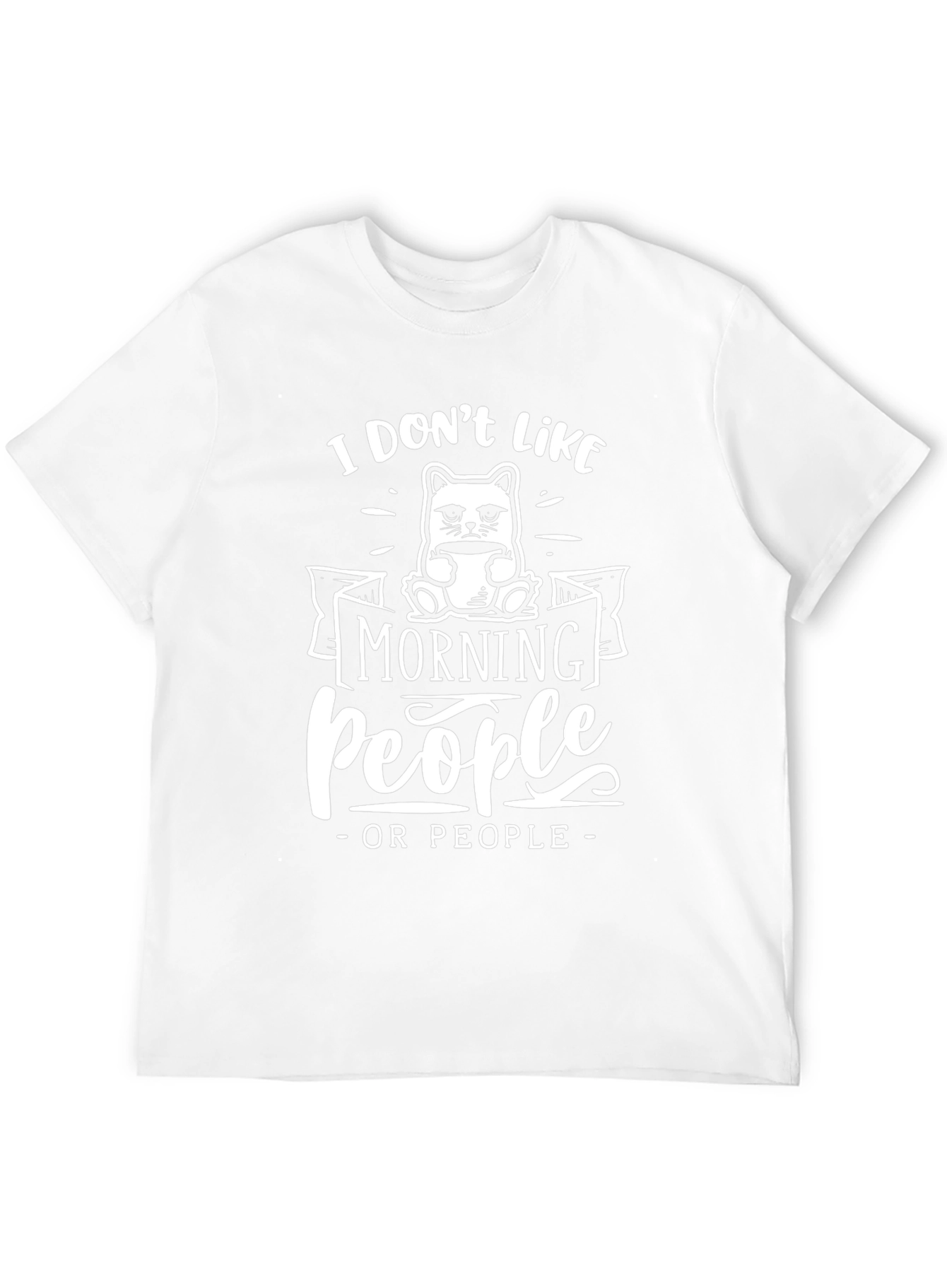 I Dont Like Morning People T-Shirt