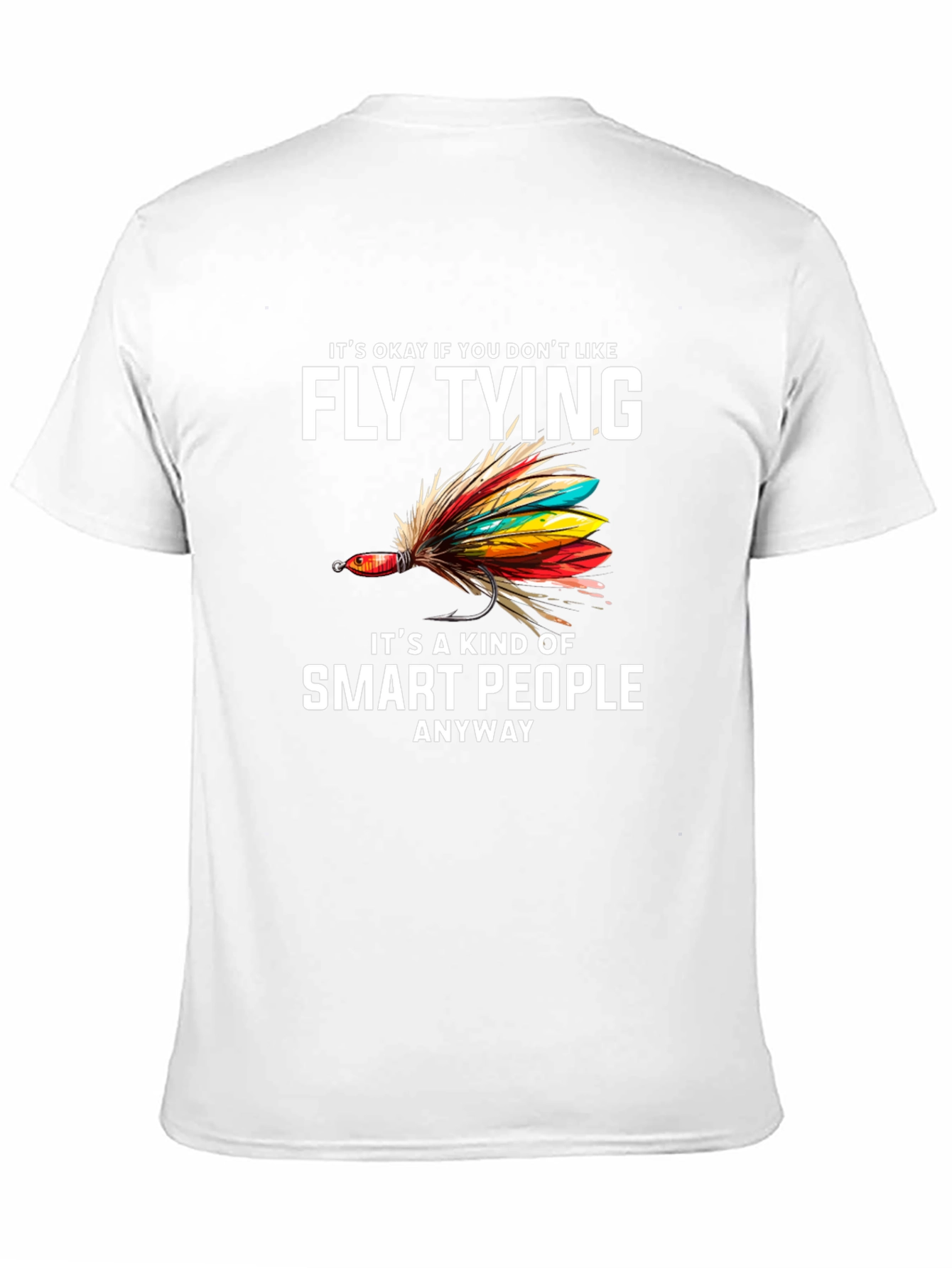 Fly Tying Smart People Graphic Tee