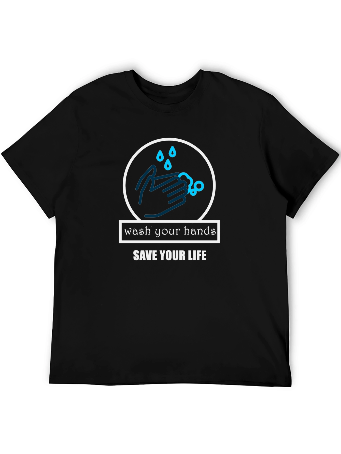 Wash Your Hands Save Your Life Black T-Shirt