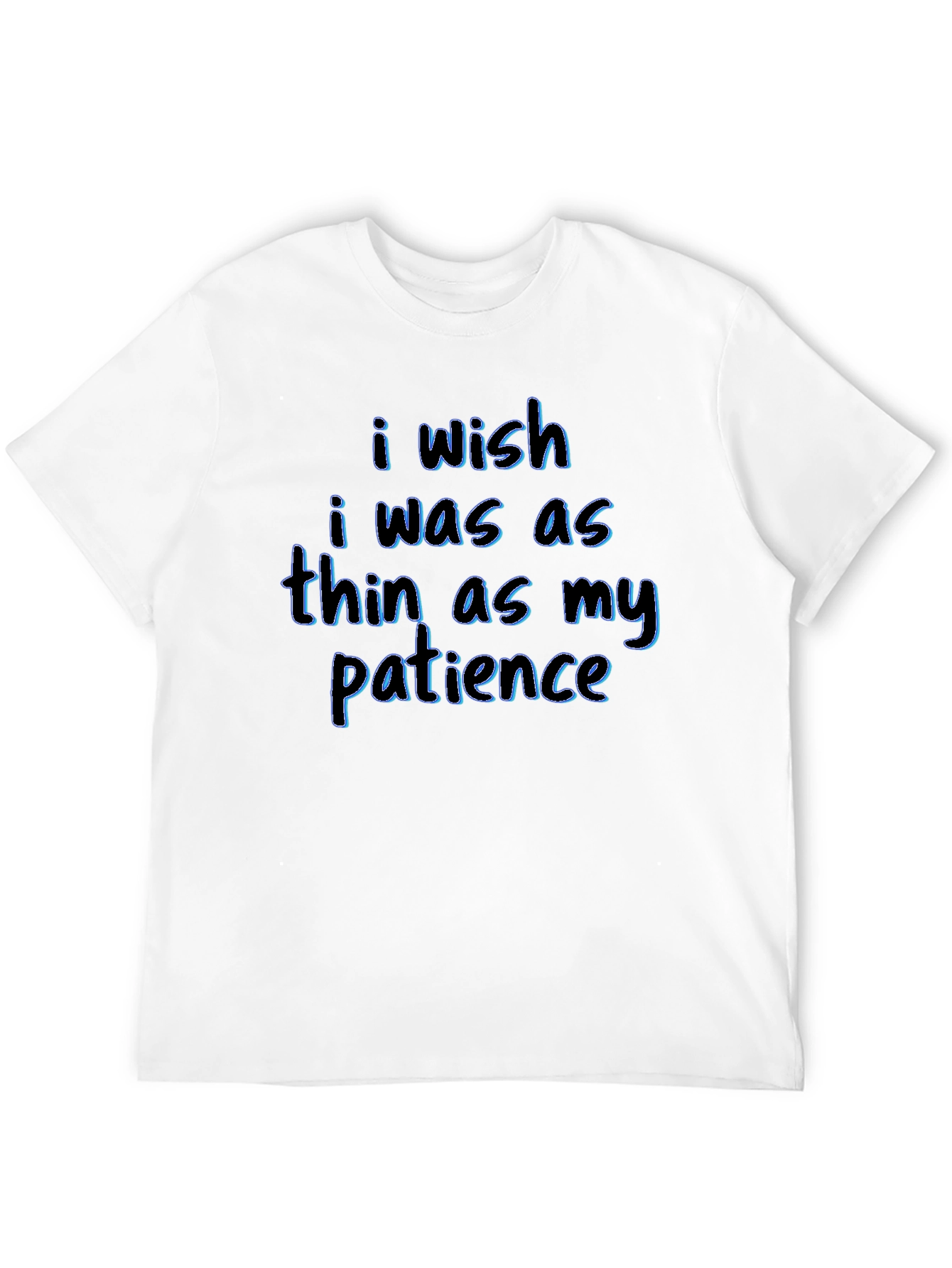 Wish I Was Thin T-Shirt - Humorous Tee