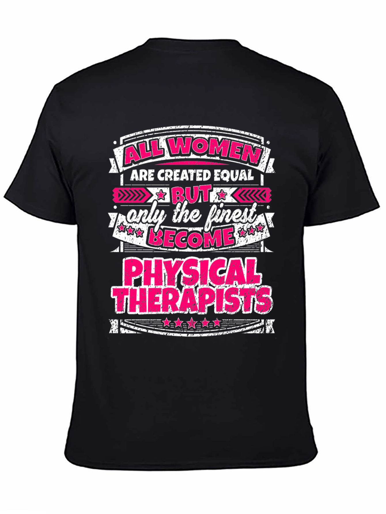 Finest Women Physical Therapists T-Shirt