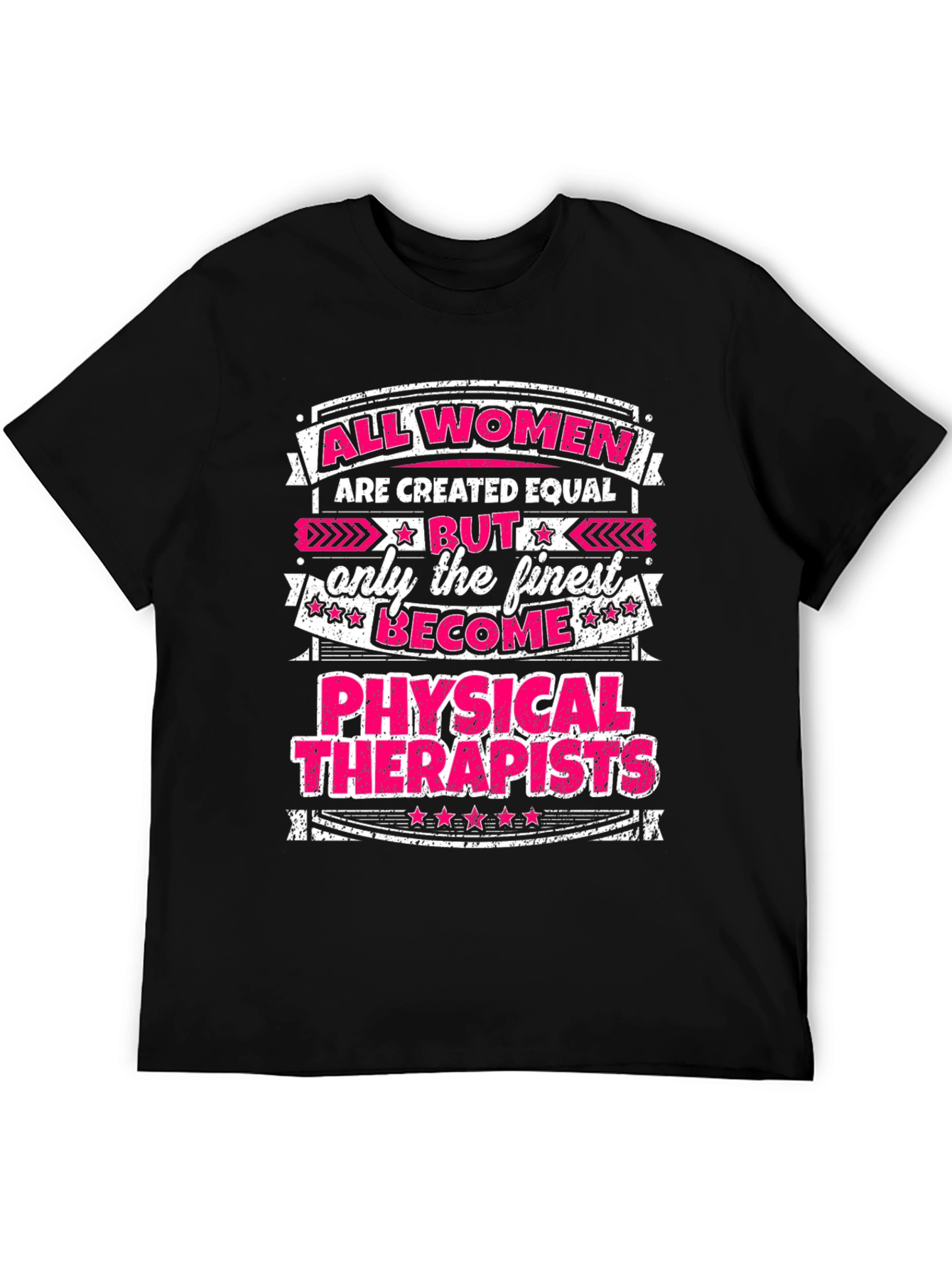 Finest Women Physical Therapists T-Shirt