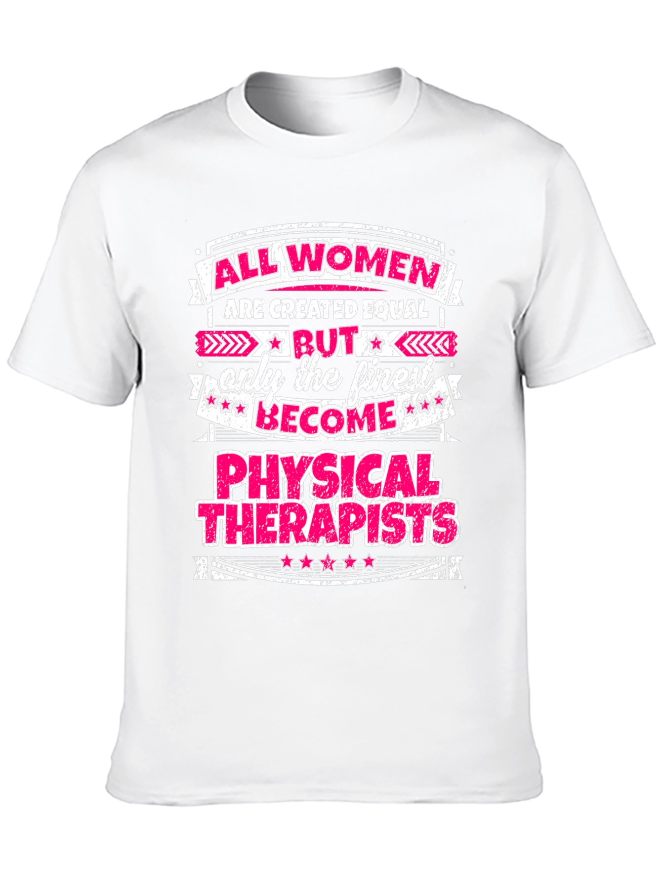 Finest Women Physical Therapists T-Shirt