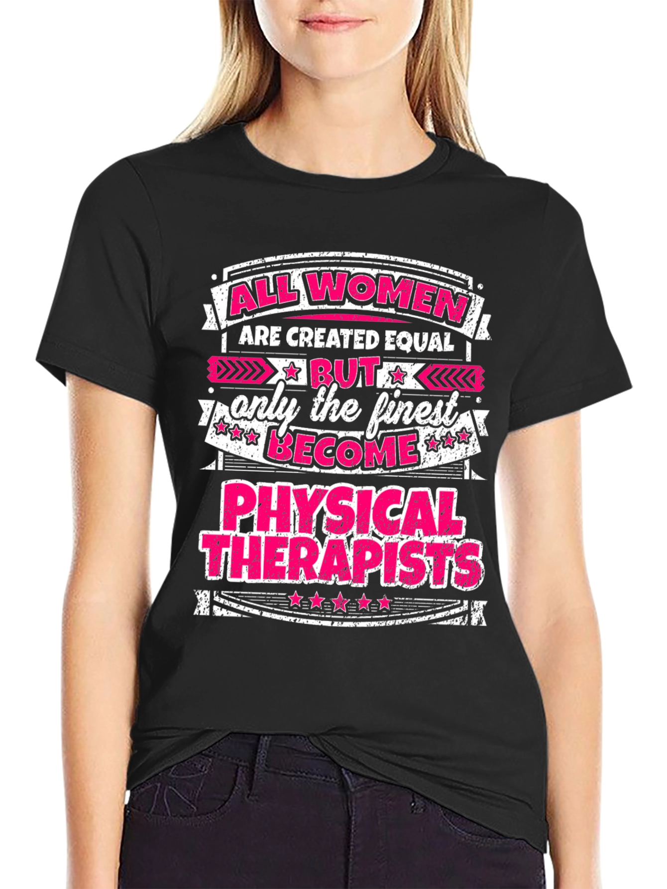 Finest Women Physical Therapists T-Shirt
