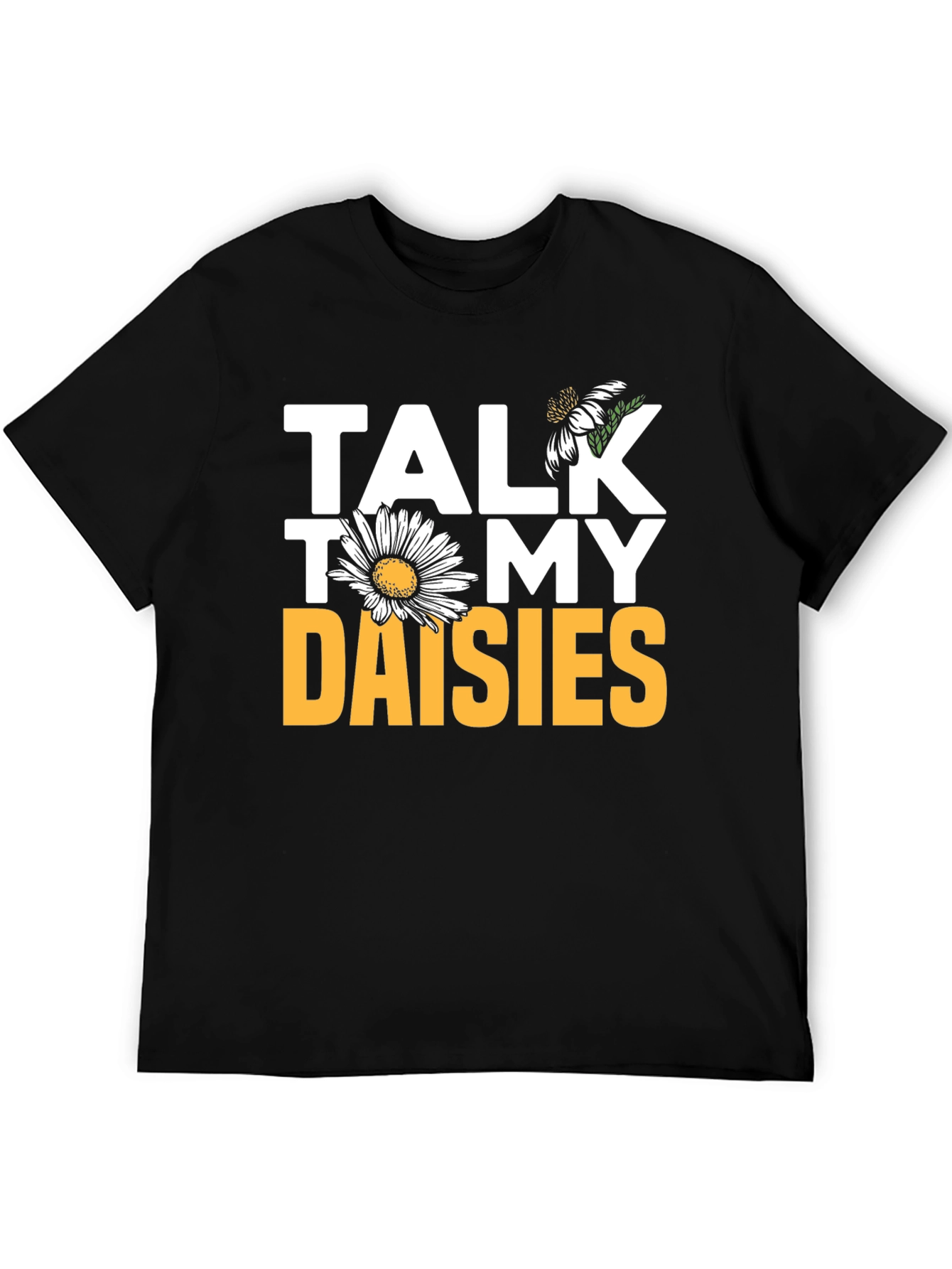 Talk To My Daisies Graphic Tee