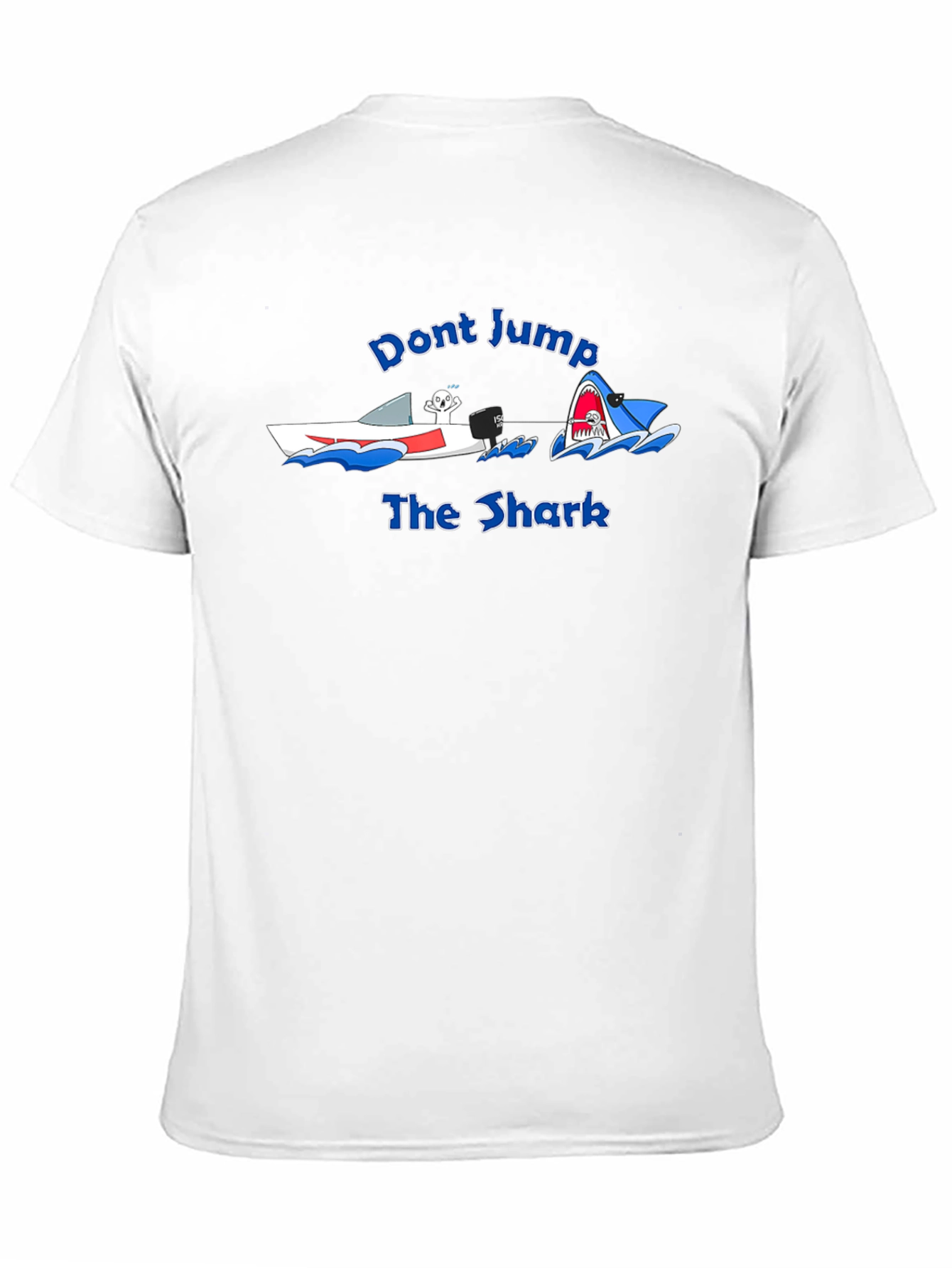 Dont Jump the Shark Graphic T-Shirt