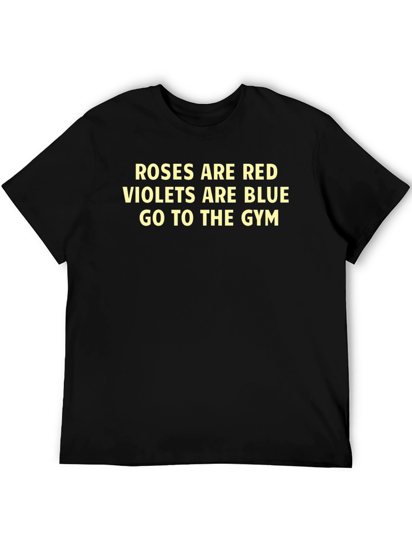 Roses are Red Gym Humor Tee