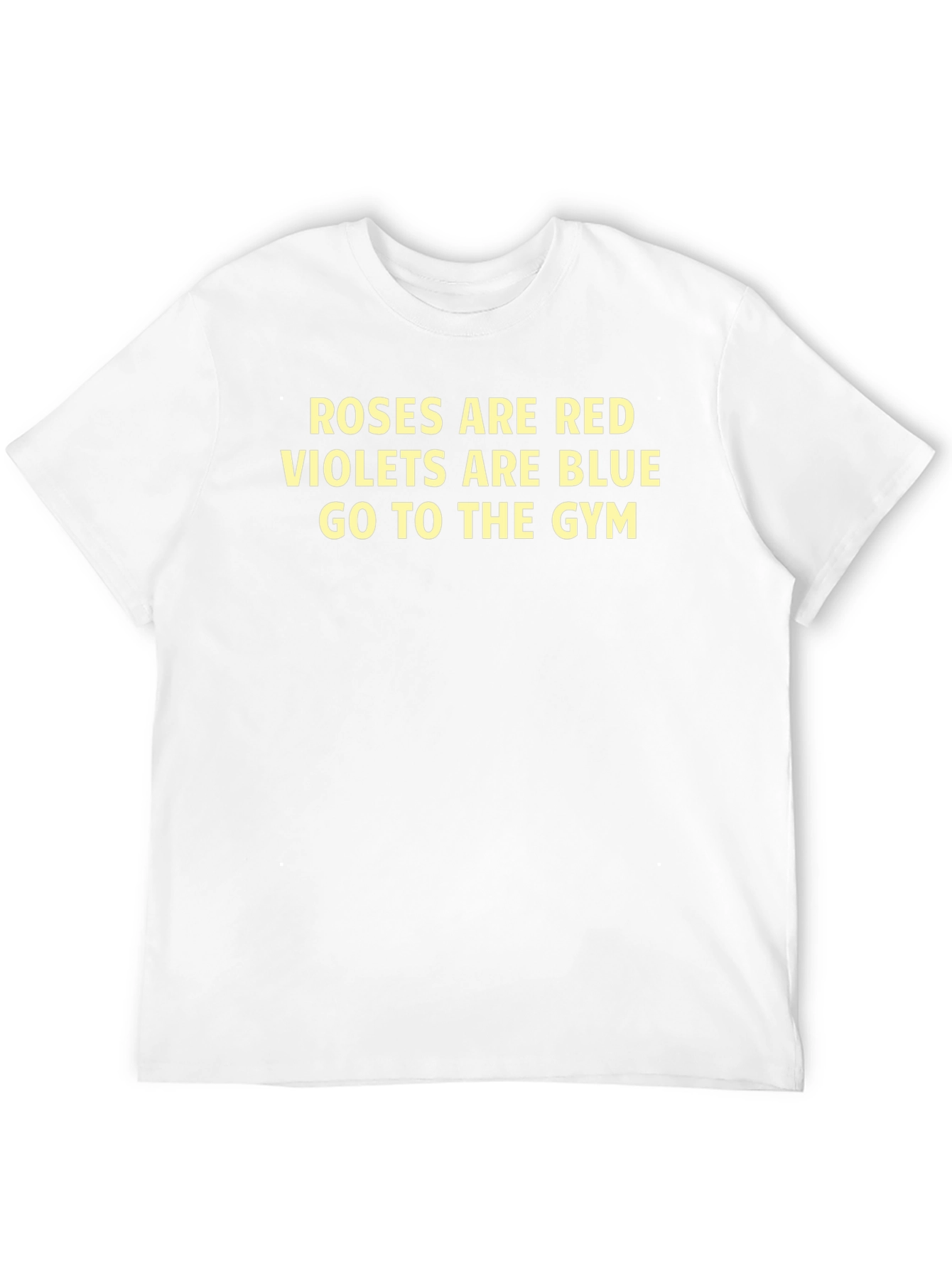 Roses are Red Gym Humor Tee