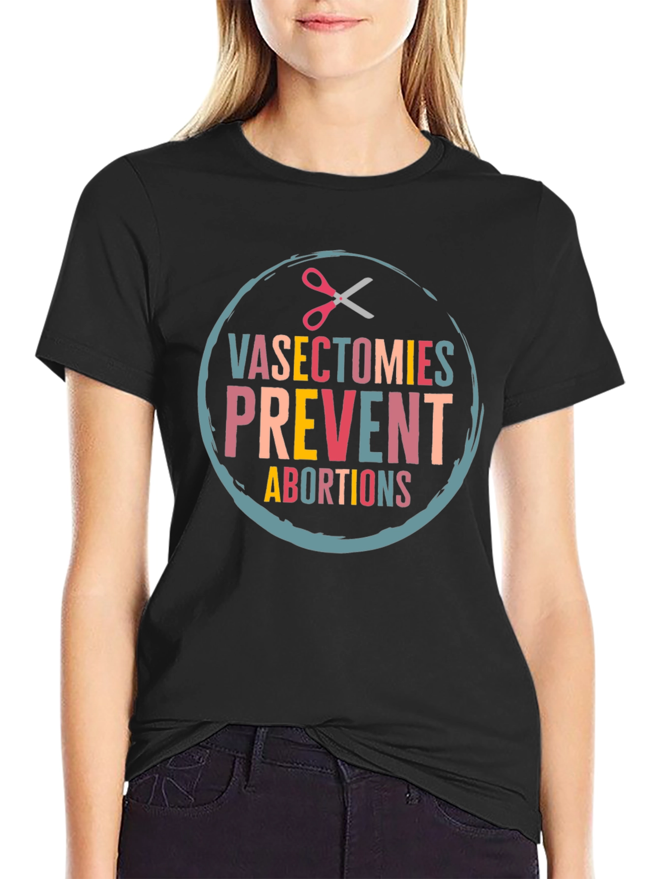Vasectomies Prevent Abortions Graphic Tee