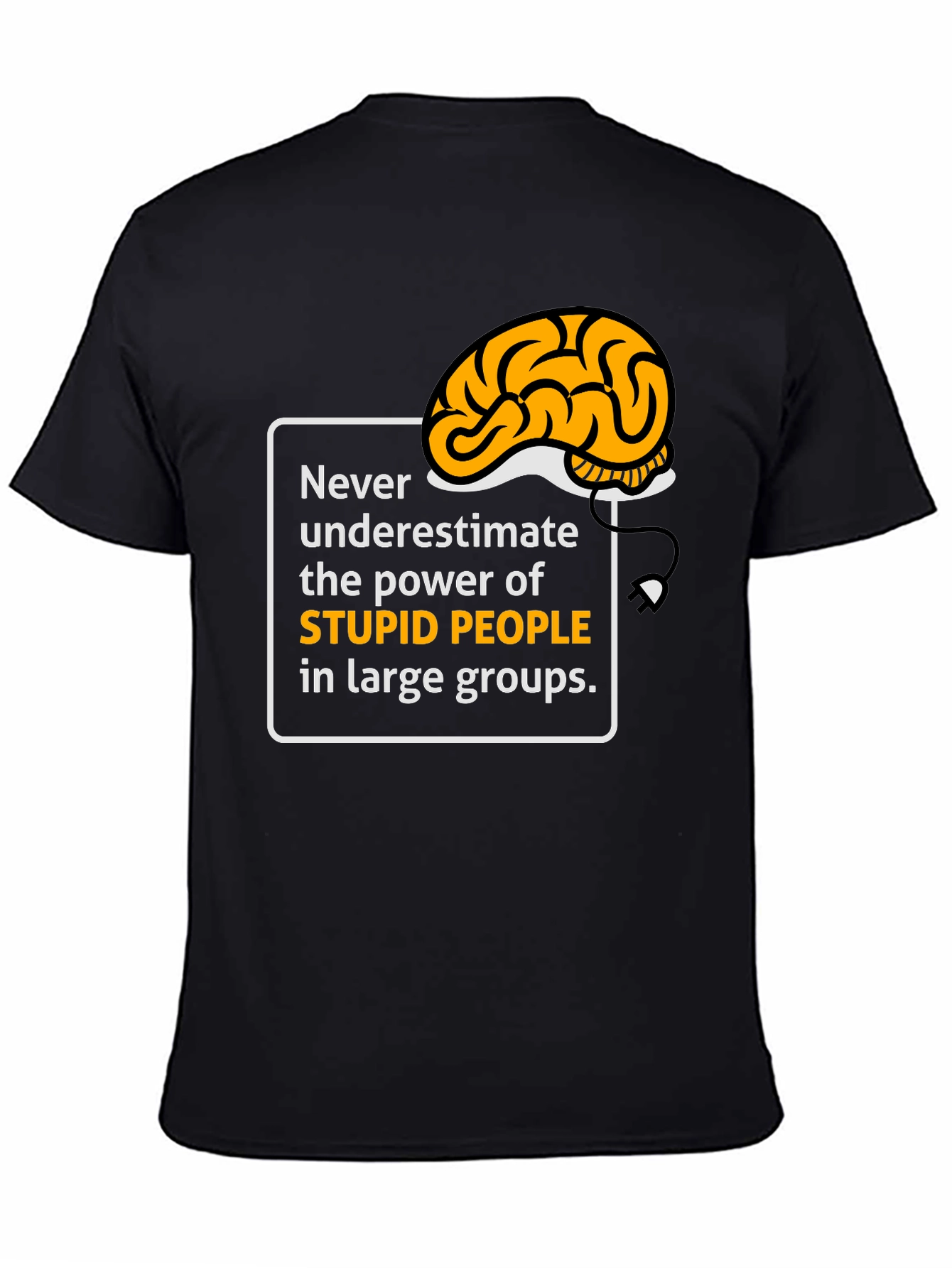 Funny Stupid People Brain T-Shirt