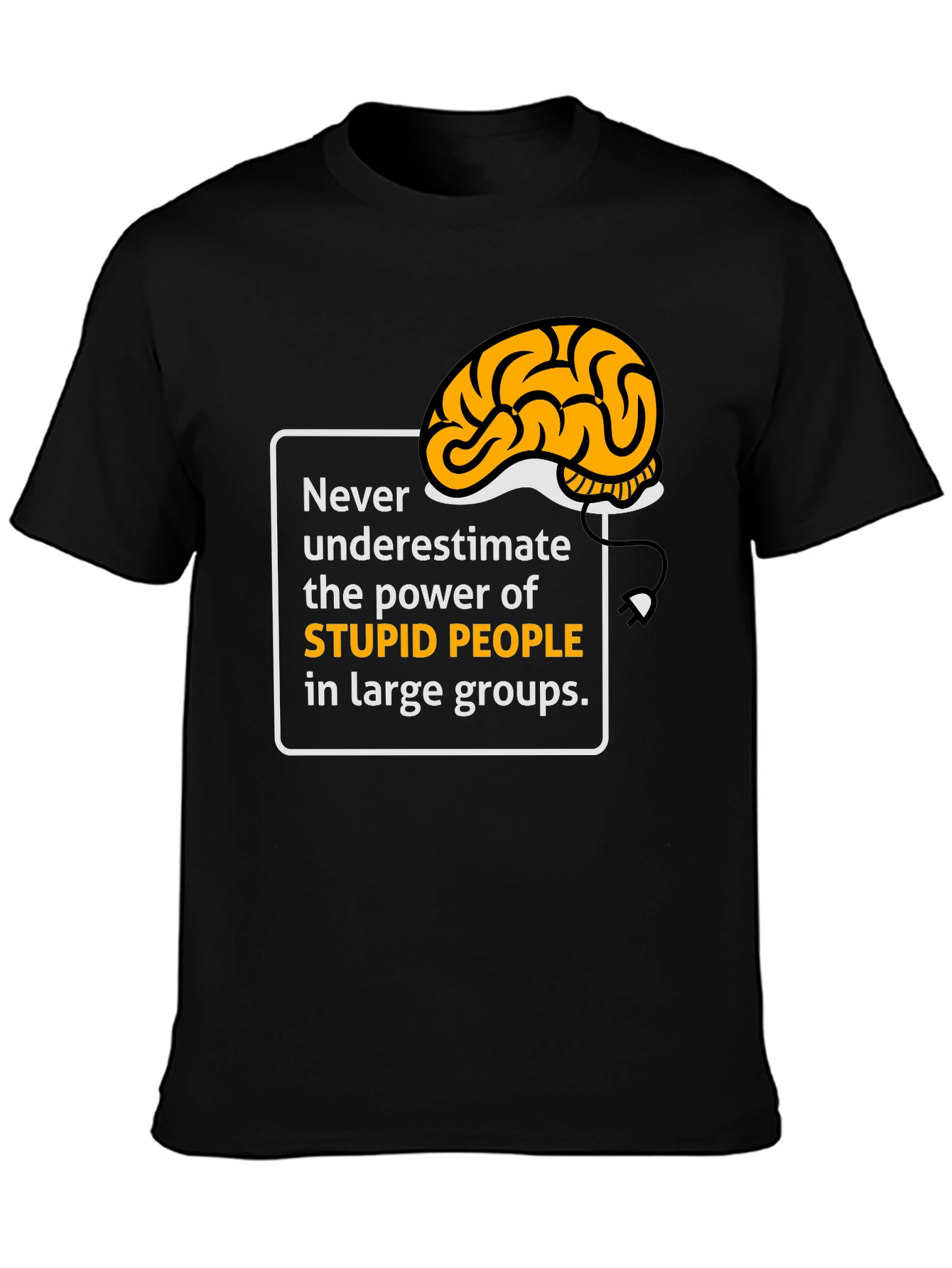 Funny Stupid People Brain T-Shirt