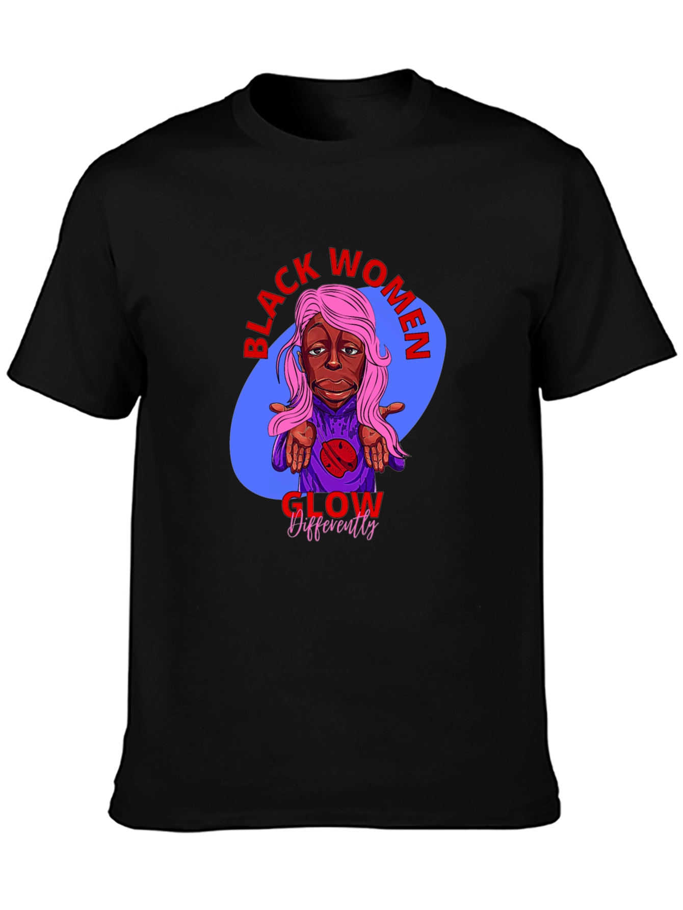 Black Women Glow Differently T-Shirt