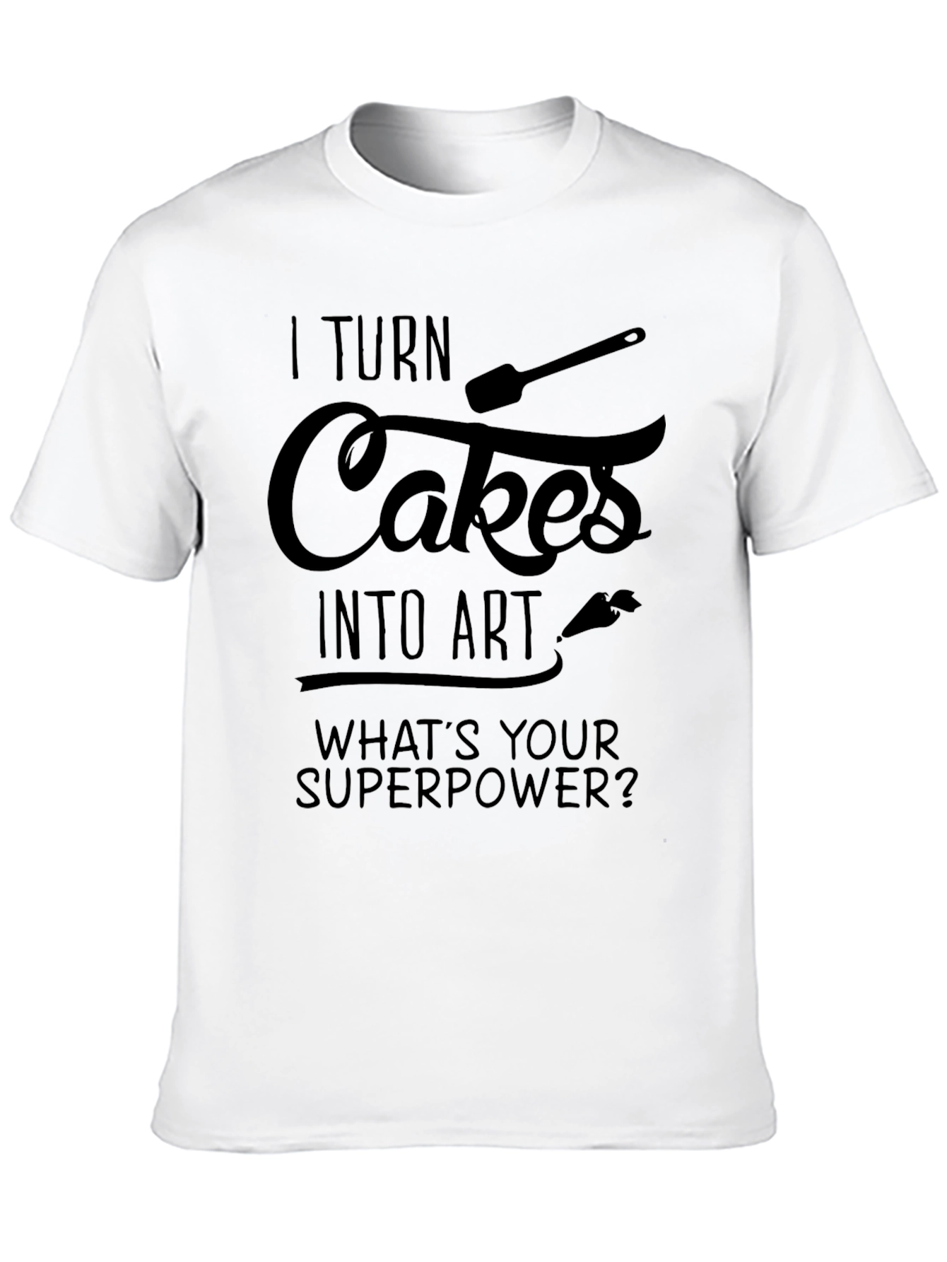 Cake Artist Superpower T-Shirt