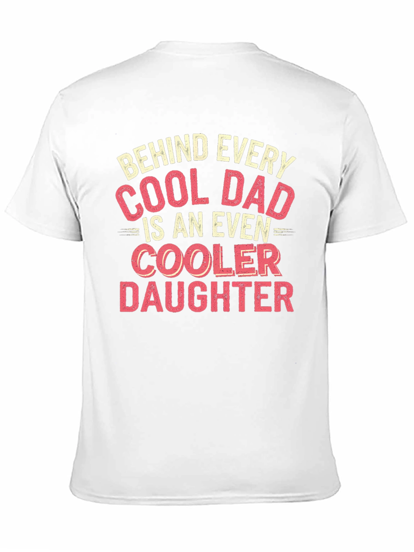 Cool Dad T-Shirt - Even Cooler Daughter Design