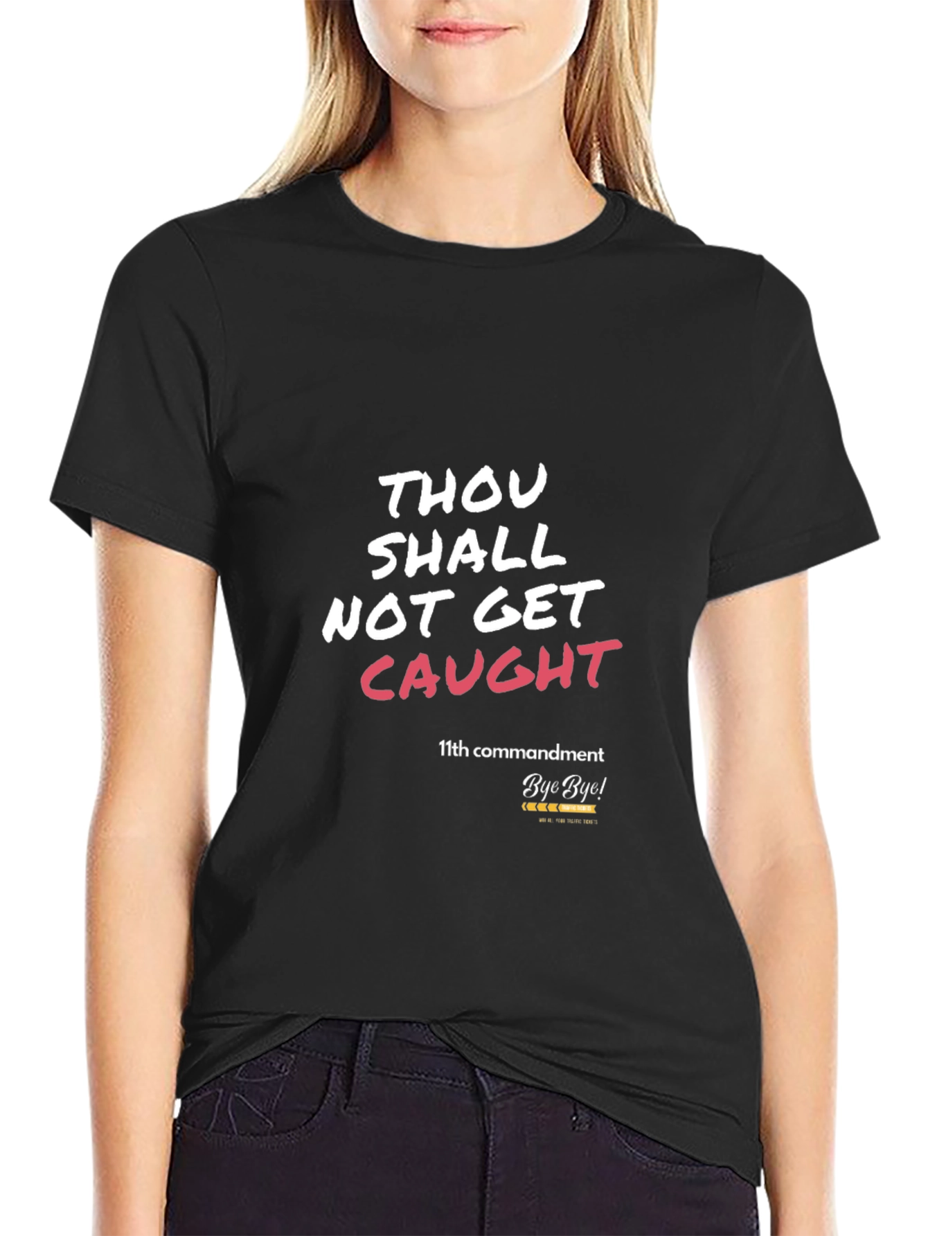 Thou Shalt Not Get Caught T-Shirt