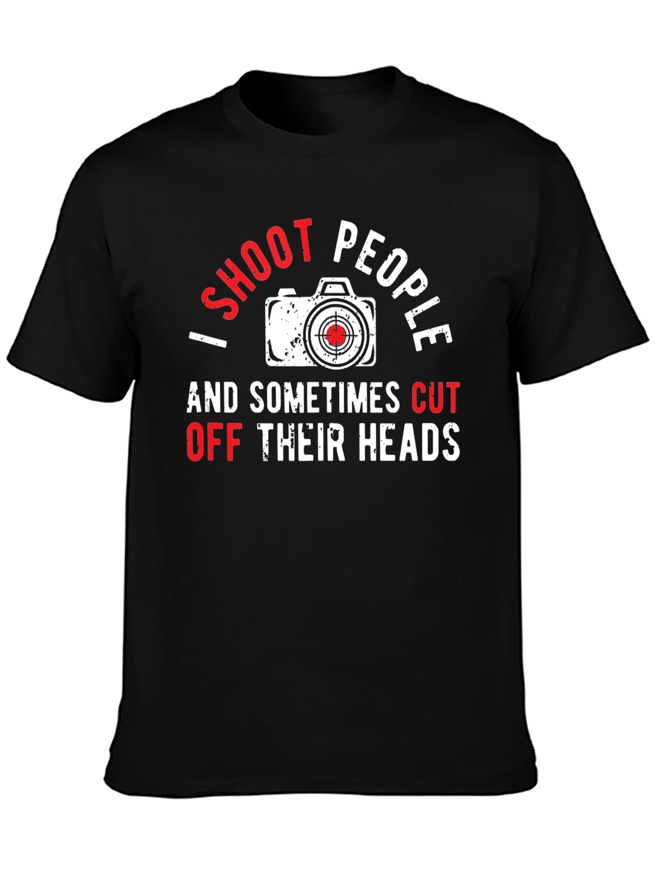 I Shoot People Funny Photography T-Shirt