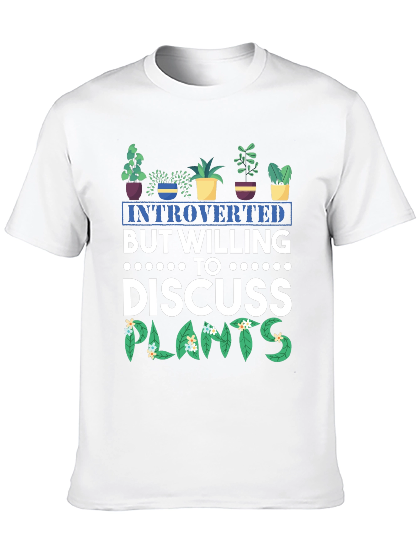 Introverted Plant Lover T-Shirt
