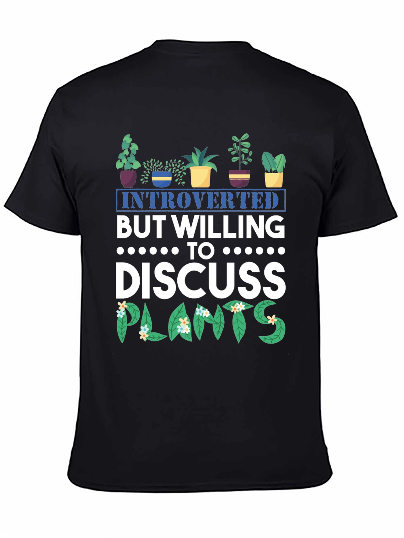 Introverted Plant Lover T-Shirt