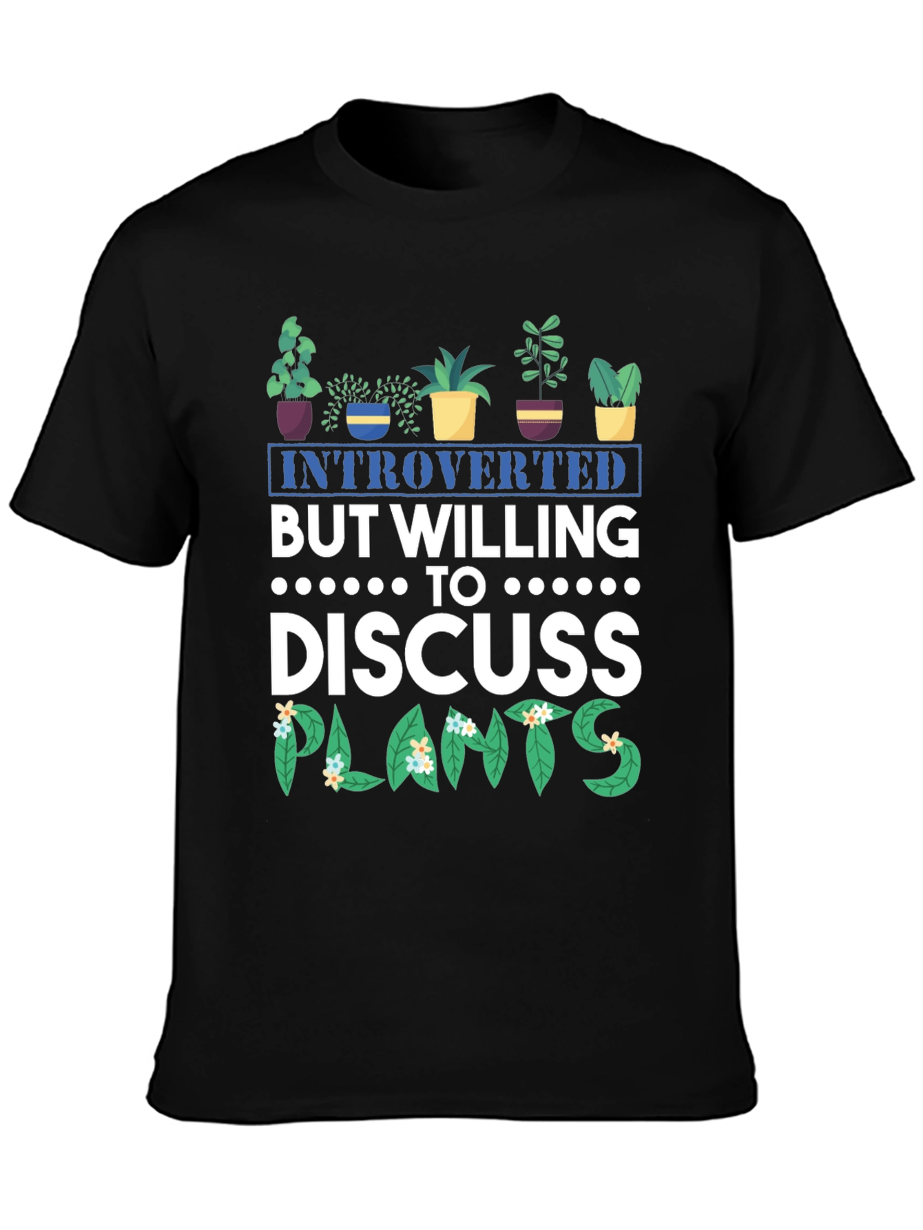 Introverted Plant Lover T-Shirt