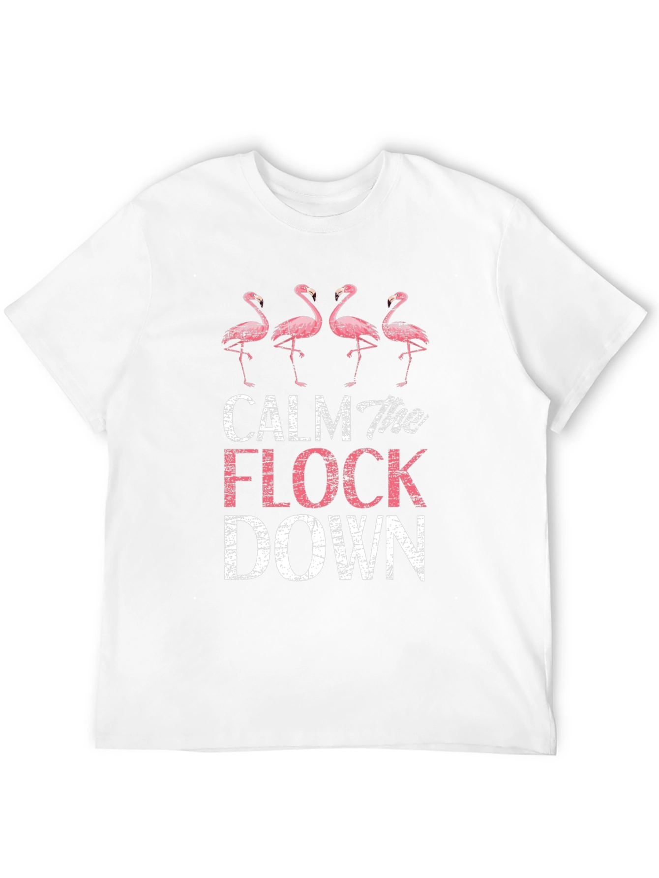 Calm the Flock Down T-Shirt - Flamingo Graphic Tee