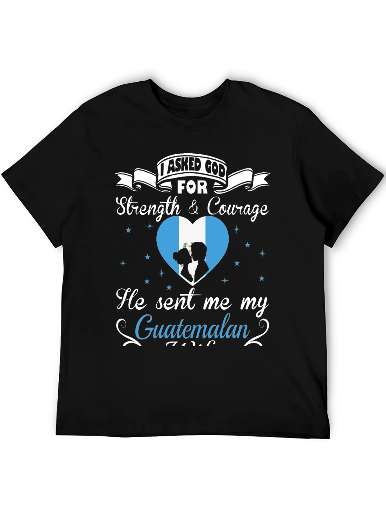 Guatemalan Pride T-Shirt - Strength & Courage