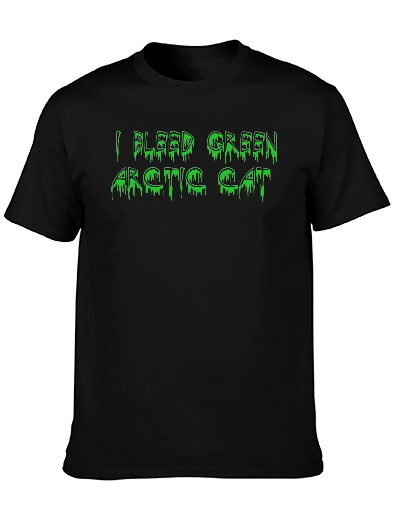 I Bleed Green Arctic Cat Mens Black T-Shirt