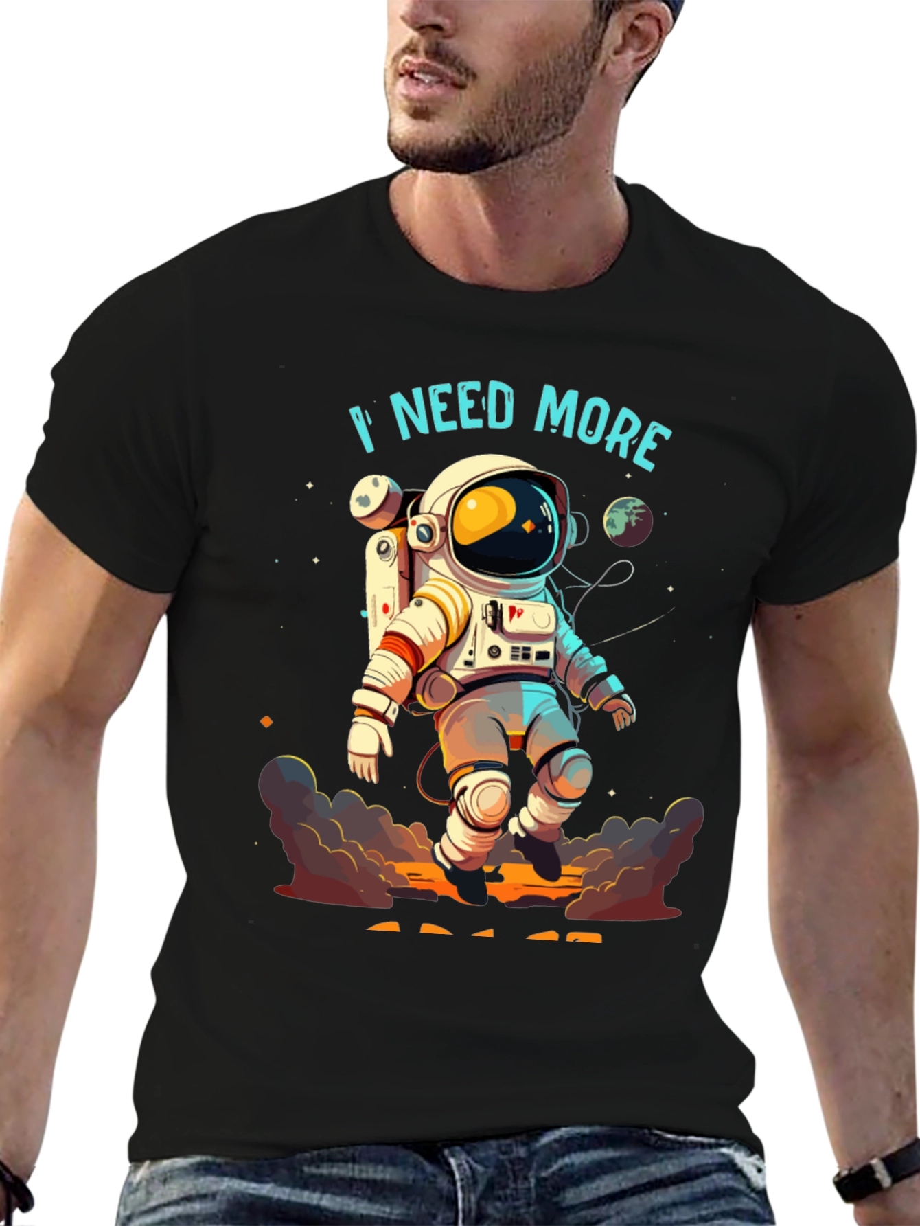 I Need More Astronaut Graphic T-Shirt